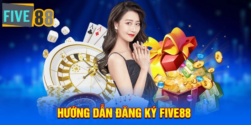 Hướng dẫn đăng ký Five88 đơn giản với 3 bước